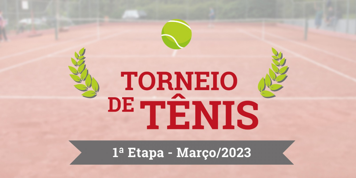 Inscrições para o Torneio de Tênis - categorias simples e duplas mistas