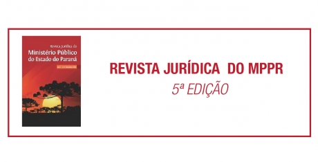 APMP, MPPR E FEMPAR Lançam A 5ª Edição Da Revista Jurídica Do MPPR ...